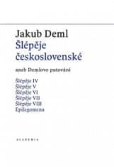 Jakub Deml: Šlépěje československé aneb Demlovo putování (1919-1921) Svazek 5.