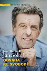Jan Sokol: Odvaha ke svobodě