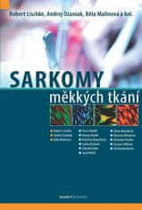 Robert Lischke: Sarkomy měkkých tkání