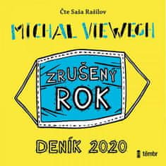 Michal Viewegh: Zrušený rok – Deník 2020 - audioknihovna