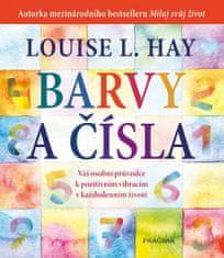 Louise L. Hay: Barvy a čísla