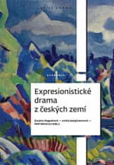Zuzana Augustová: Expresionistické drama z českých zemí