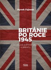 Hynek Fajmon: Británie po roce 1945 - Od druhé světové války k brexitu
