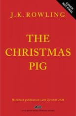 J. K. Rowling: The Christmas Pig
