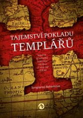 Templarius Bohemicus: Tajemství pokladu templářů - Největší středověké tajemství odolává už více než 700 let...