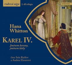 Hana Whitton: Karel IV. (audiokniha) - Jménem koruny, jménem lásky