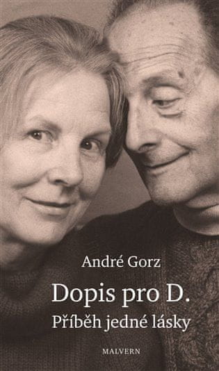 André Gorz: Dopis pro D. - Příběh jedné lásky