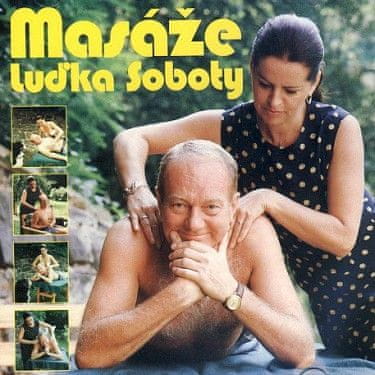 Sobota Luděk: Masáže Luďka Soboty - CD