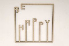 MAJA DESIGN Dřevěný obraz - BE HAPPY, 80 x 80 cm