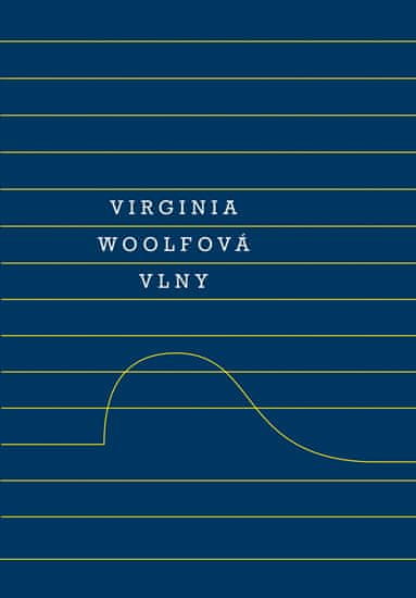 Virginia Woolfová: Vlny