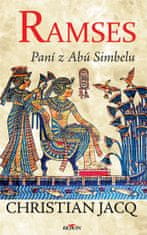 Christian Jacq: Ramses - Paní z Abú Simbelu