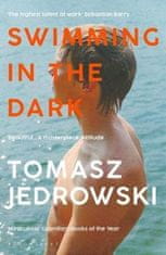 Tomasz Jedrowski: Swimming in the Dark