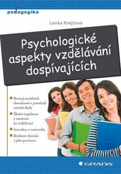 Lenka Krejčová: Psychologické aspekty vzdělávání dospívajících
