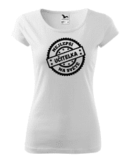 Fenomeno Dámské tričko Nejlepší učitelka na světě - bílé Velikost: XS