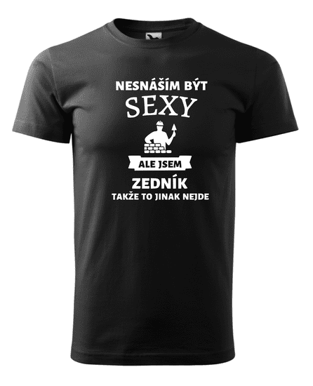Fenomeno Pánské tričko Sexy zedník - černé Velikost: XL