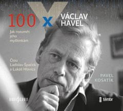 Kosatík Pavel: 100 x Václav Havel