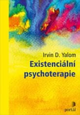 Irvin D. Yalom: Existenciální psychoterapie