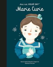 Sánchez Vegarová María Isabel: Malí lidé, velké sny - Marie Curie