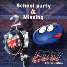 Elán: School Party &amp; Missing