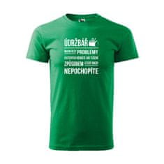 MOTOVIDLO Pánské tričko Musím řešit problémy - údržbář, L, Zelená