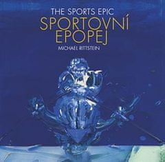 Michael Rittstein: Sportovní epopej / The Sports Epic