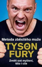 Fury Tyson: Metoda zběsilého muže