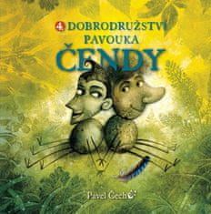 Pavel Čech: Dobrodružství pavouka Čendy 4.