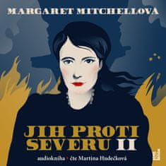 Mitchellová Margaret: Jih proti Severu II. (3x CD)
