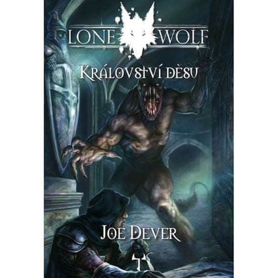 Joe Dever: Lone Wolf Království děsu - Kniha 6
