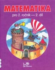 Hana Mikulenková: Matematika pro 2. ročník 2. díl