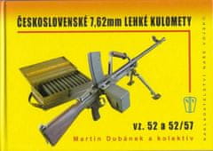 Martin Dubánek: Československé 7,62 mm lehké kulomety - Vz. 52 a 52/57