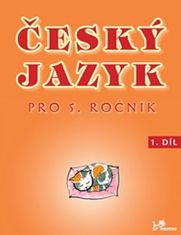 Hana Mikulenková: Český jazyk pro 5.ročník - 1.díl