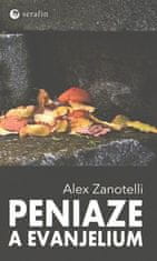Alex Zanotelli: Peniaze a evanjelium