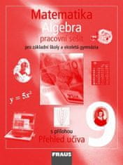 kolektiv autorů: Matematika 9 pro ZŠ a víceletá gymnázia - Algebra - pracovní sešit