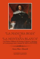 Anna Mur i Raurell: „La Mancha Roja“ y „la Montaňa Blanca“