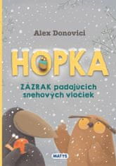 Alex Donovici: Hopka – Zázrak padajúcich snehových vločiek