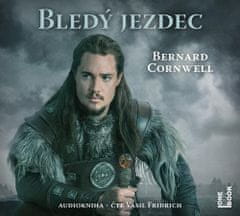 Bernard Cornwell: Bledý jezdec - Uhtred z Bebbanburgu 2