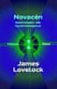 James Lovelock: Novacén - Nadcházející věk hyperinteligence
