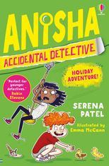 Usborne Anisha, Accidental Detective: Holiday Adventure