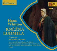 Whitton Hana: Kněžna Ludmila - CD MP3