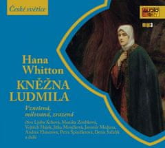 Hana Whitton: Kněžna Ludmila - CDmp3