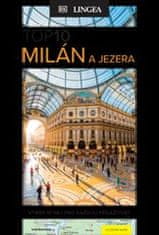 kolektiv autorů: Milán a jezera TOP 10