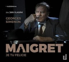 Georges Simenon: Maigret Je tu Felicie - čte Jan Vlasák