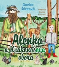 Šárková Danka: Alenka a Krakonošova obora