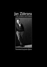 Jan Zábrana: The Lesser Histories