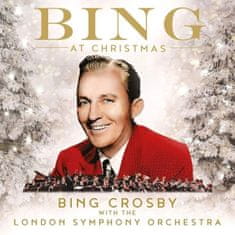 Bing Crosby: Bing At Christmas - Bing Crosby At Christmas With The London Symphony Orchestra