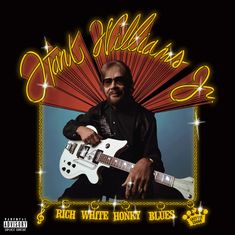 Williams Hank Jnr.: Rich White Honky Blues