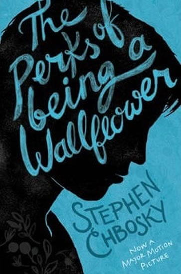 Stephen Chbosky: The Perks of Being a Wallflower