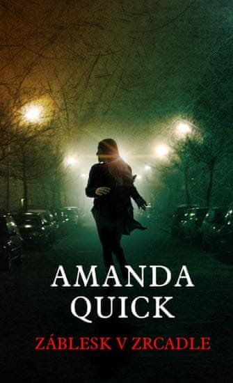 Quick Amanda: Záblesk v zrcadle