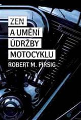 Robert M. Pirsig: Zen a umění údržby motocyklu